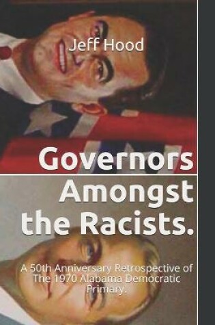 Cover of Governors Amongst the Racists.