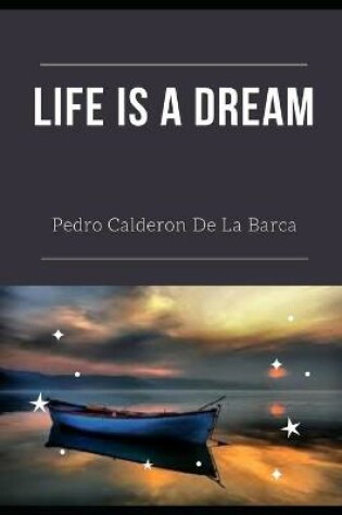Cover of LIFE IS A DREAM (Annotated)