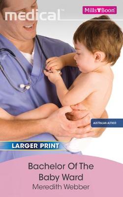 Cover of Bachelor Of The Baby Ward