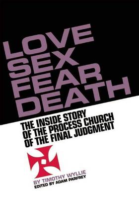 Book cover for Love, Sex, Fear, Death