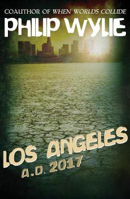 Book cover for Los Angeles: A.D. 2017