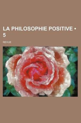 Cover of La Philosophie Positive (5); Revue