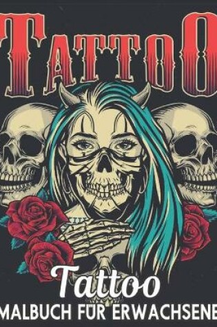 Cover of Tattoo Malbuch für Erwachsene
