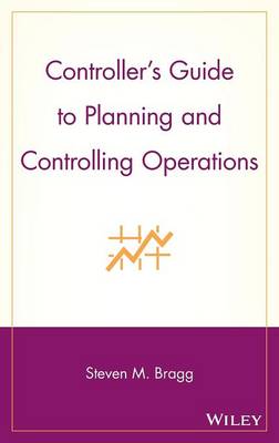 Book cover for Controller's Guide to Planning and Controlling Operations