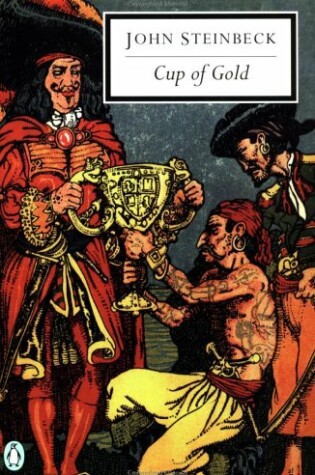 Cover of Cup of Gold:a Life of Sir Henry Morgan, Buccaneer, with Occasional Reference to History