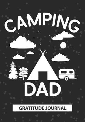 Book cover for Camping Dad - Gratitude Journal