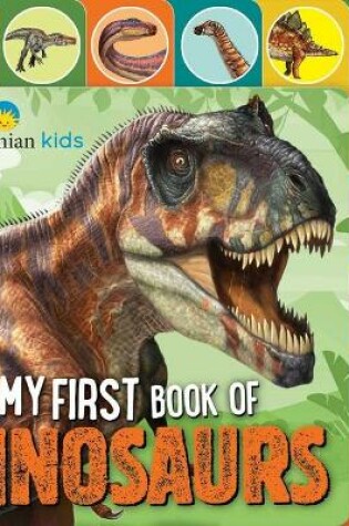 Cover of Smithsonian: My First Book of Dinosaurs