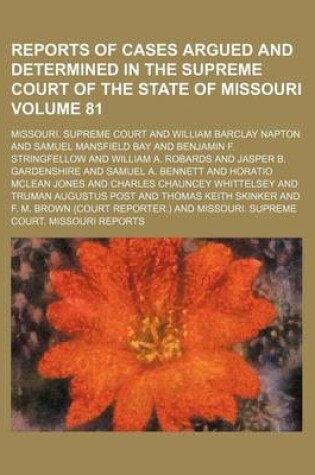 Cover of Reports of Cases Argued and Determined in the Supreme Court of the State of Missouri Volume 81