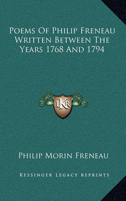 Book cover for Poems of Philip Freneau Written Between the Years 1768 and 1794