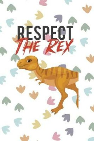 Cover of Respect The Rex