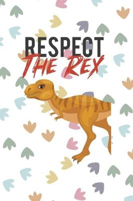 Book cover for Respect The Rex