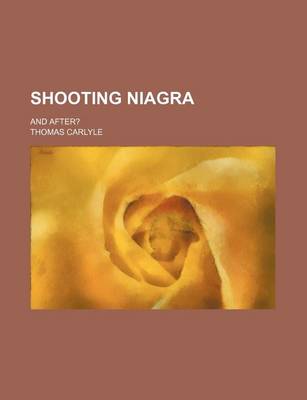 Book cover for Shooting Niagra; And After?