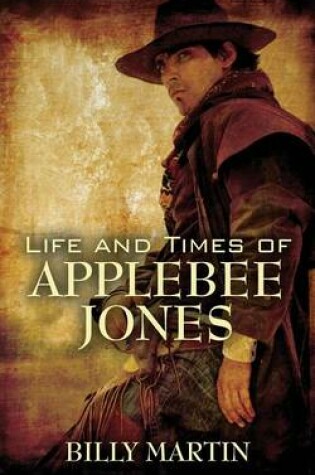 Cover of Life and Times of Applebee Jones