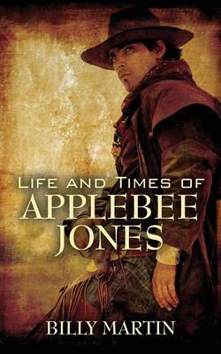 Book cover for Life and Times of Applebee Jones