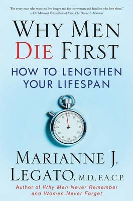 Book cover for Why Men Die First: How to Lengthen Your Lifespan