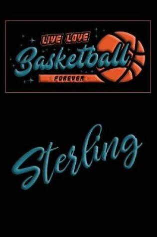 Cover of Live Love Basketball Forever Sterling
