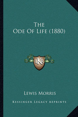 Book cover for The Ode of Life (1880) the Ode of Life (1880)