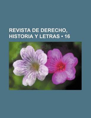 Book cover for Revista de Derecho, Historia y Letras (16 )