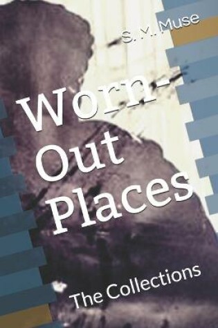 Cover of Worn-Out Places