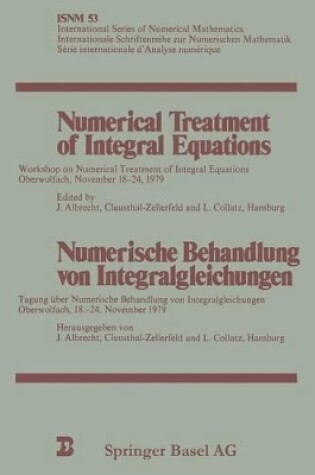 Cover of Numerical Treatment of Integral Equations / Numerische Behandlung von Integralgleichungen