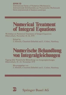 Book cover for Numerical Treatment of Integral Equations / Numerische Behandlung von Integralgleichungen