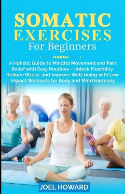 Book cover for Somatic Exercises For Beginners