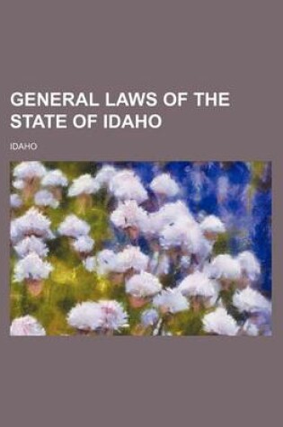 Cover of General Laws of the State of Idaho