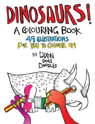 Book cover for Dinosaurs! A Colouring Book