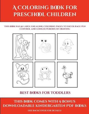 Book cover for Best Books for Toddlers (A Coloring book for Preschool Children)