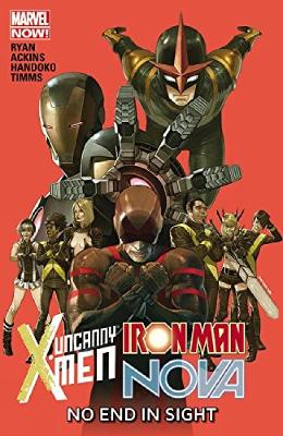 Book cover for Uncanny X-men/iron Man/nova: No End In Sight