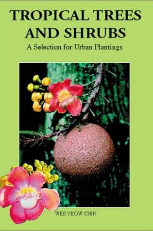 Cover of Tropical Trees and Shrubs