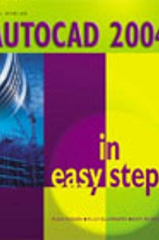 Cover of AutoCAD 2004 in Easy Steps