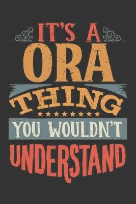 Book cover for Its A Ora Thing You Wouldnt Understand