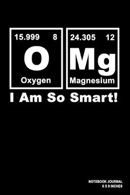 Cover of OMG I Am So Smart!