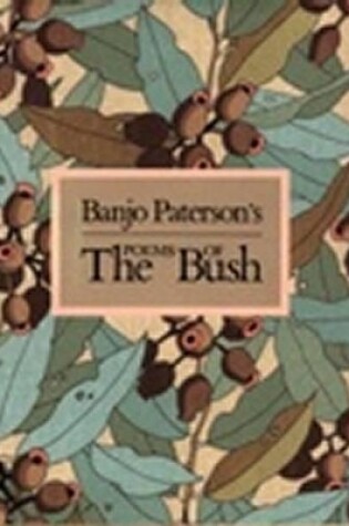 Cover of Banjo Paterson's Poems of the Bush