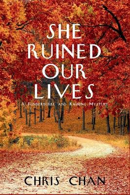 Book cover for She Ruined Our Lives