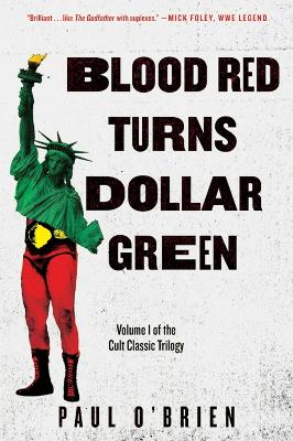 Cover of Blood Red Turns Dollar Green