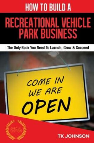 Cover of How to Build a Recreational Vehicle Park Business (Special Edition)