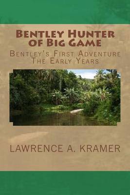 Book cover for Bentley Hunter of Big Game