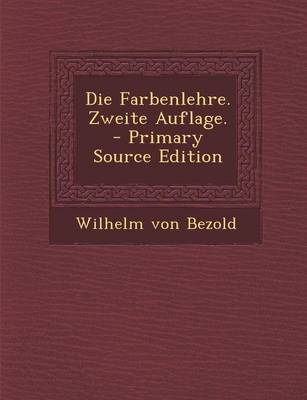 Book cover for Die Farbenlehre. Zweite Auflage.