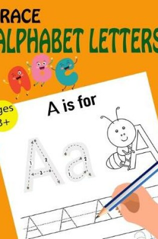 Cover of Trace Alphabet Letters