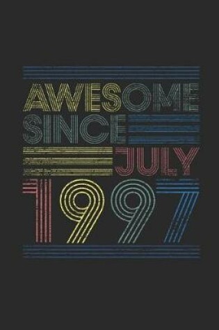 Cover of Awesome Since July 1997