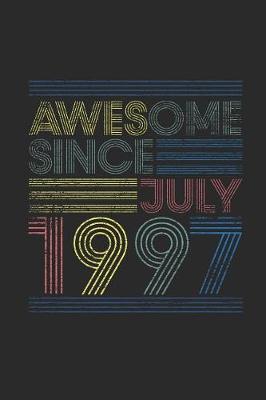 Book cover for Awesome Since July 1997