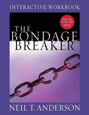 Book cover for The Bondage Breaker Interactive Workbook