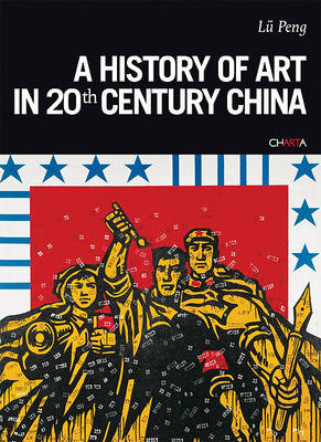 Book cover for A History of Art in 20th-Century China