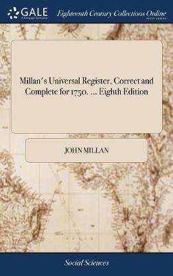 Book cover for Millan's Universal Register, Correct and Complete for 1750. ... Eighth Edition