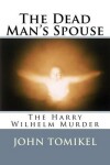 Book cover for The Dead Man's Spouse