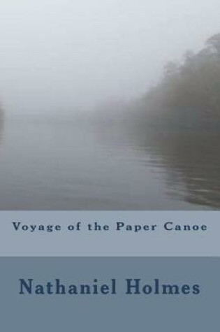 Cover of Voyage of the Paper Canoe