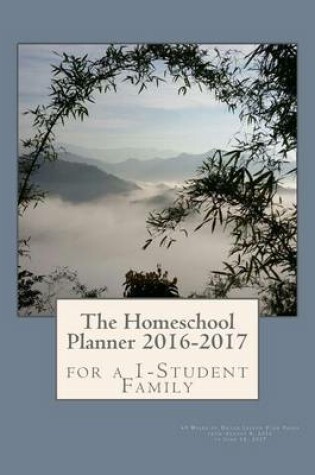 Cover of The Homeschool Planner 2016-2017 for a 1-Student Family