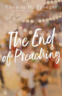 Book cover for End of Preaching, The